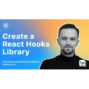 Newline — Creating a React Hooks Library 2022-2
