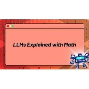ZeroToMastery — AI Mastery: LLMs Explained with Math (Transformers, Attention Mechanisms & More) 2025-4