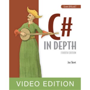 Oreilly — C# in Depth, 4th Ed, Video Edition 2020-2