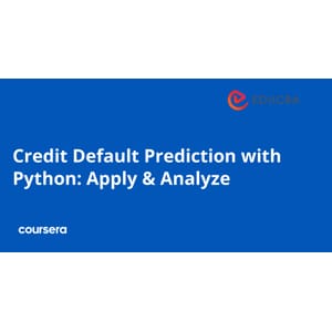 Coursera — Credit Default Prediction with Python: Apply & Analyze 2025-9