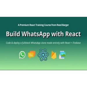 Reed Barger – Build WhatsApp with React 2021-5