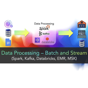 Data Engineering Vol2 AWS : Data Processing – Spark & Kafka 2025-10