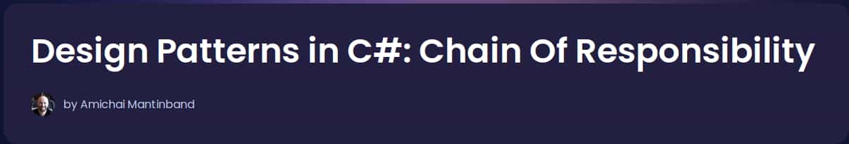 Pictures · Dometrain — Design Patterns in C#: Chain of Responsibility 2024-11