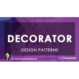 Dometrain – Design Patterns in C#: Decorator 2024-11
