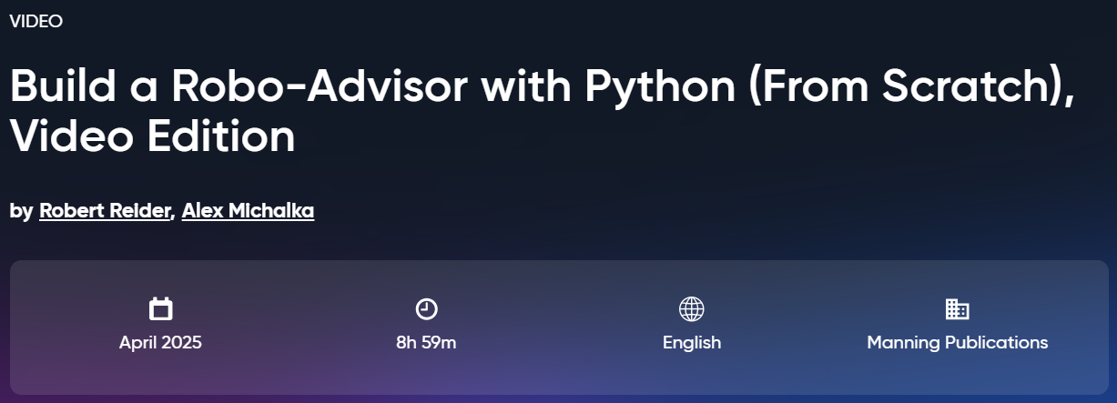 الصور · Oreilly – بناء Robo-Advisor مع Python (بالإنجليزية: From Scratch, Video Edition) 2025-4
