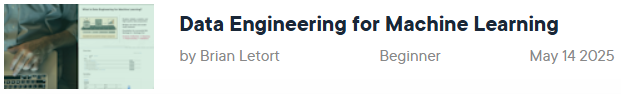 Pictures · Pluralsight — Data Engineering for Machine Learning 2025-5
