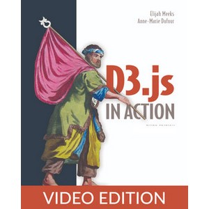Oreilly — D3.js in Action, Third Edition, Video Edition 2024-7