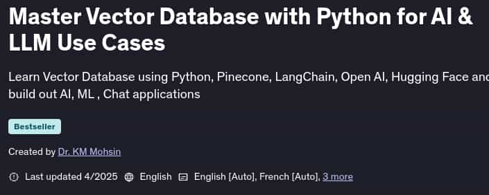 Pictures · Udemy — Master Vector Database with Python for AI & LLM Use Cases 2025-4