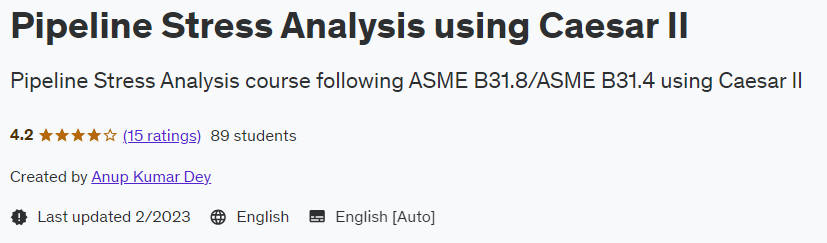Pictures · Udemy — Pipeline Stress Analysis using Caesar II 2023-2