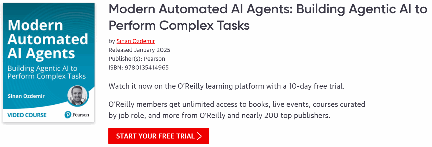 Pictures · Oreilly — Modern Automated AI Agents: Building Agentic AI to Perform Complex Tasks 2025-1