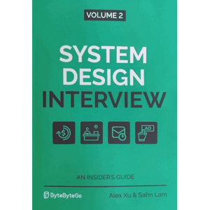 ByteByteGo — System Design Interview – An Insider’s Guide Volume 1&2 2020-2022