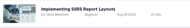 Pictures · Pluralsight — Implementing SSRS Report Layouts 2024-11