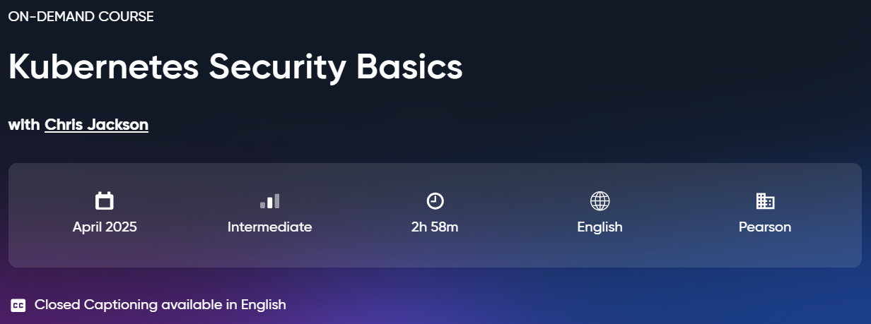 Pictures · Oreilly – Kubernetes Security Basics 2025-4