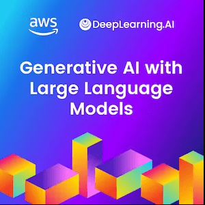 Generative AI with Large Language Models 2025-1