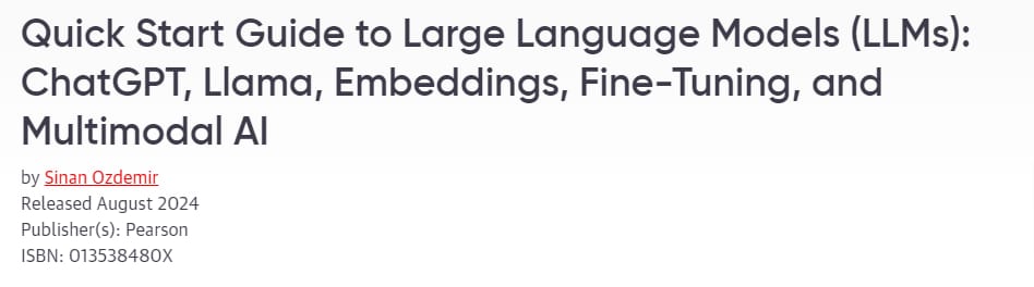 Pictures · Oreilly — Quick Start Guide to Large Language Models (LLMs): ChatGPT, Llama, Embeddings, Fine-Tuning, and Multimodal AI 2024-8