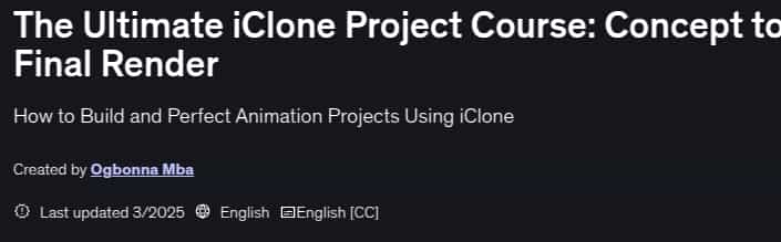 Pictures · Udemy — The Ultimate iClone Project Course: Concept to Final Render 2025-3