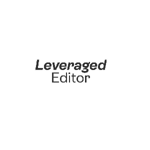 leveraged editor — THE LEVERAGED EDITOR – LEVERAGED EDITS BY BRETT FULLY 2024-1