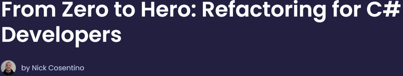 تصاویر · Dometrain – From Zero to Hero: Refactoring for C# ترقیات 2024-6