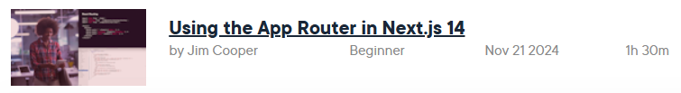 Pictures · Pluralsight — Using the App Router in Next.js 14 2024-11