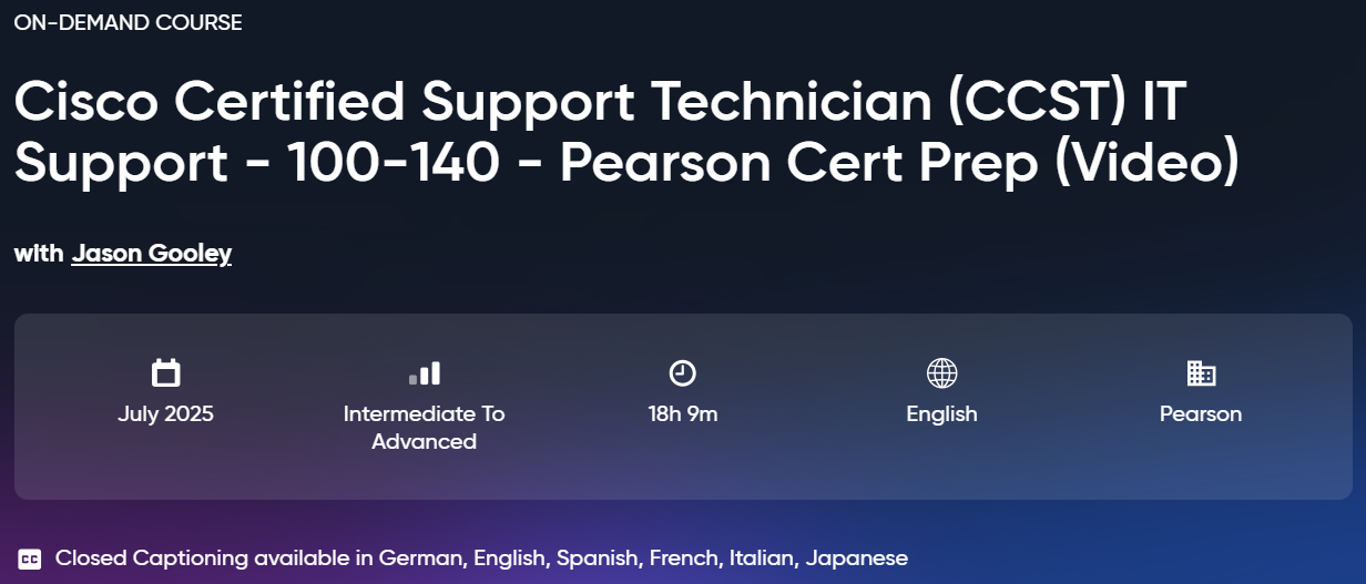 Pictures · Oreilly — Cisco Certified Support Technician (CCST) IT Support – 100-140 – Pearson Cert Prep (Video) 2025-7