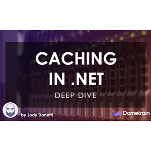 Dometrain – Deep Dive: Caching in .NET 2026-8