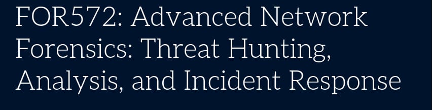 Pictures · Sans — FOR572: Advanced Network Forensics: Threat Hunting, Analysis, and Incident Response 2022-3