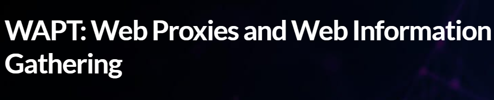 图片 · WAPT: Web Proxies 和 Web 信息收集 2023-7