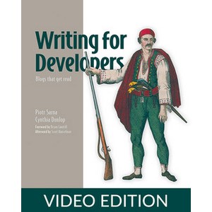 Oreilly - Writing for Developers, 视频版 2025-1