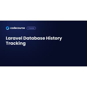 Codecourse — Laravel Database History Tracking 2021-1