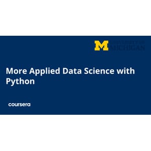 Coursera — More Applied Data Science with Python Specialization 2025-7