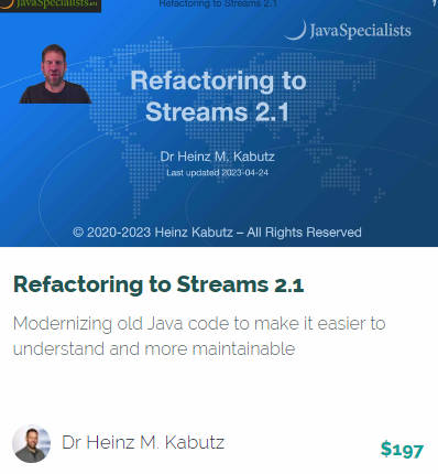 Pictures · JavaSpecialists — Refactoring to Streams 2.1 2020-9