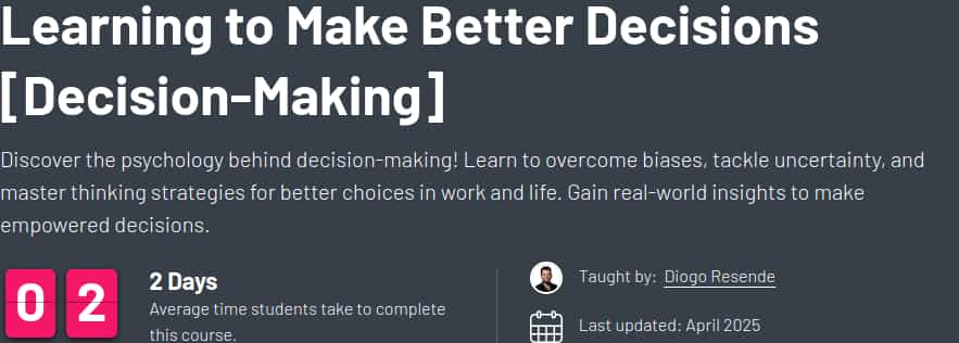 Pictures · ZeroToMastery – Learning to Make Better Decisions [Decision-Making] 2025-4