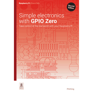 Raspberry Pi Essentials - GPIO Zero를 가진 간단한 전자 제품 2025