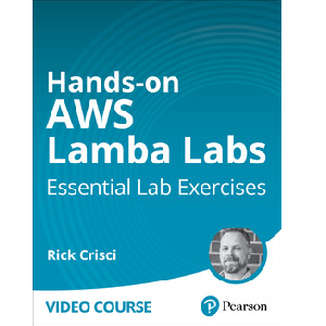 Oreilly — Hands-on AWS Lambda Labs: Essential Lab Exercises 2024-6