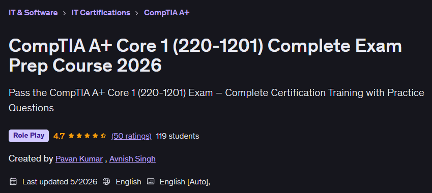 Pictures · Udemy — CompTIA A+ Core 1 (220-1201) Complete Exam Prep Course 2026 2026-5