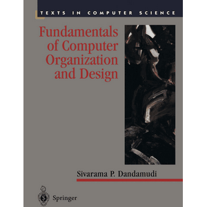 Springer – Fundamentals of Computer Organization and Design 2003