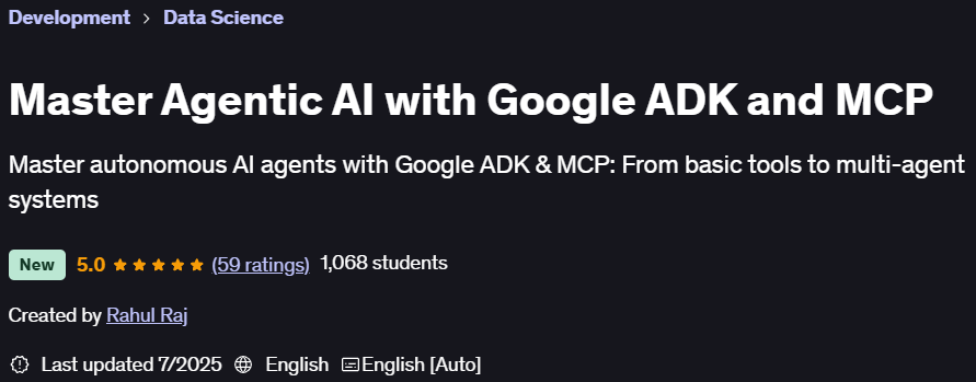 Pictures · Udemy — Master Agentic AI with Google ADK and MCP 2025-7