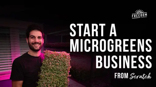 Freedom Farmers - Start A Microgreens Business From Scratch