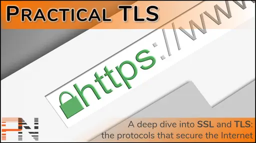 Practical Networking – Practical TLS 2024-10