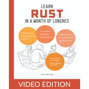 Oreilly — Learn Rust in a Month of Lunches, Video Edition 2024-4