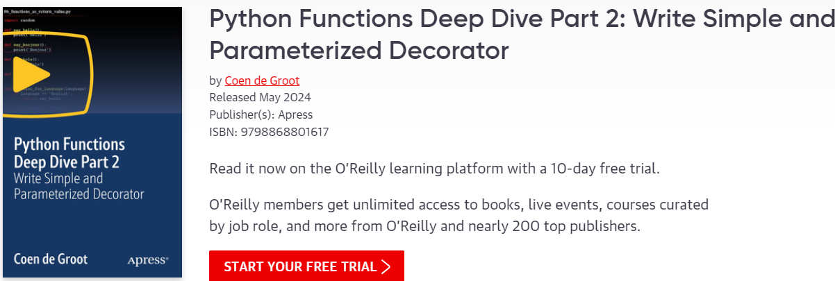 Pictures · Oreilly – Python Functions Deep Dive Part 2: Write Simple and Parameterized Decorator 2024-5