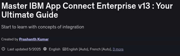 Pictures · Udemy — Master IBM App Connect Enterprise v13 : Your Ultimate Guide 2025-5