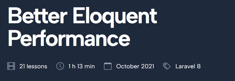 Pictures · Laravel Daily — Better Eloquent Performance 2021-10