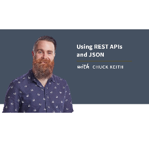 CBTNuggets — Using REST APIs and JSON Online Training 2020-11