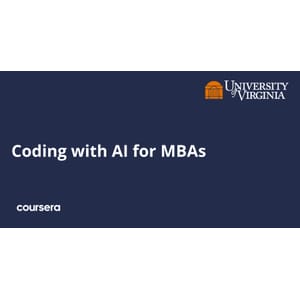 Coursera — Coding with AI for MBAs Specialization 2025-7