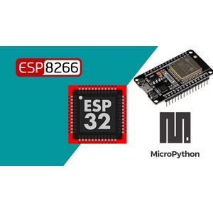 Udemy — MicroPython for everyone using ESP32 / ESP8266 (Beginner) 2020-7