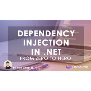 Dometrain — From Zero to Hero: Dependency Injection in .NET 2024-5
