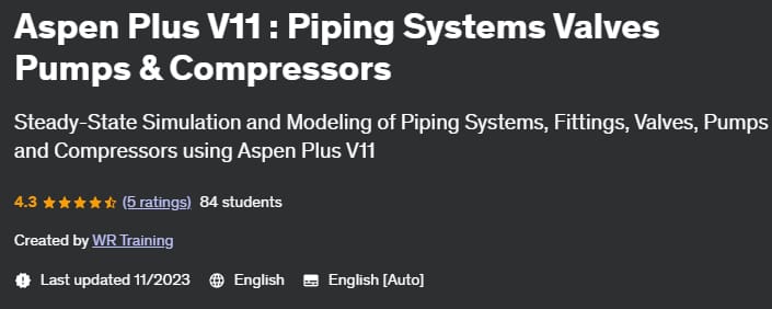 Pictures · Udemy — Aspen Plus V11 : Piping Systems Valves Pumps & Compressors 2021-4