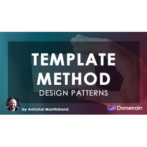 Dometrain — Design Patterns in C#: Template Method 2024-11