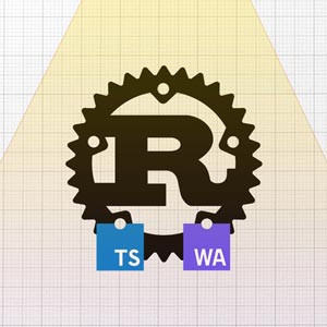 Rust & WebAssembly with JS (TS) – The Practical Guide 2021-12